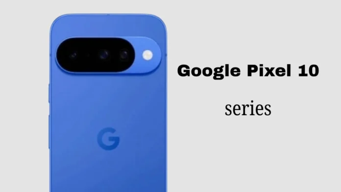 গুগল Pixel 10 সিরিজ উন্মোচন